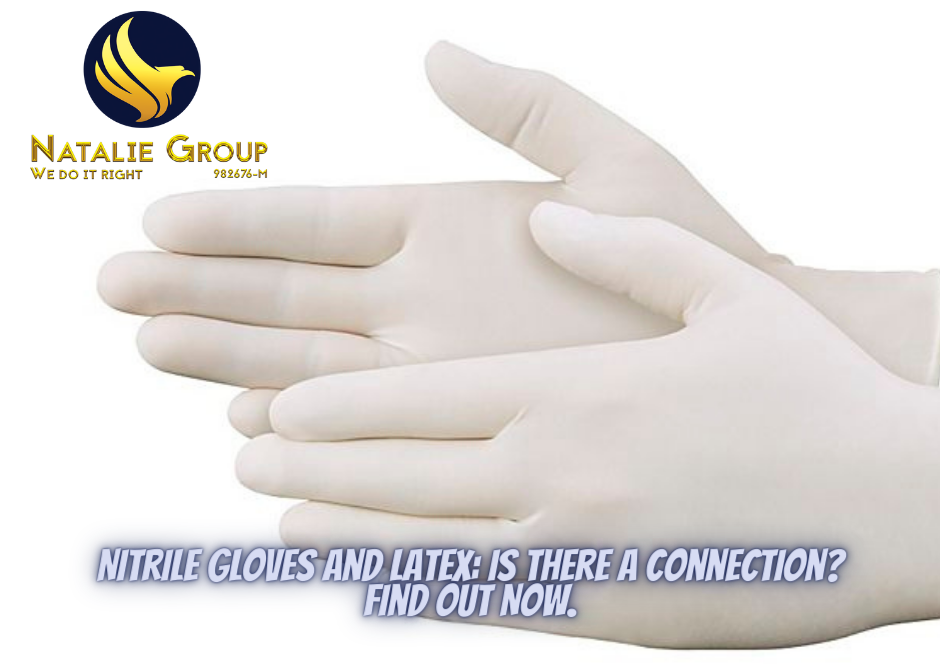 Nitrile Gloves and Latex